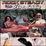 Flo & Eddy - Rock Steady with Flo & Eddy