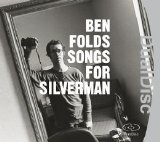 Ben Folds - Songs For Silverman