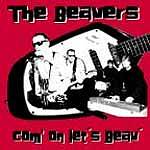 The Beavers - Com' On Let's Beav'