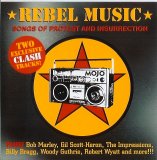 Rebel Music - Songs of Protest and Insurrection