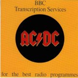 AC/DC - BBC Transcription Services