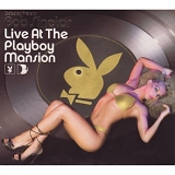 DJ Bob Sinclar - Live At The Playboy Mansion (CD 2)