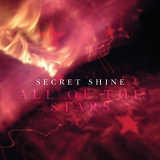 Secret Shine - All Of The Stars