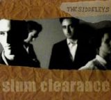 The Siddeleys - Slum Clearance