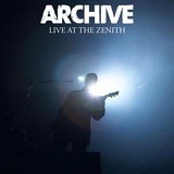 Archive - Live At The Zenith