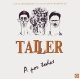 Taller - A por todas