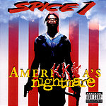 Spice 1 - AmeriKKKa's Nightmare (Parental Advisory)