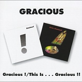 GRACIOUS - Gracious! ...This Is Gracious!