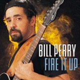 Bill Perry - Fire It Up