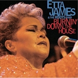 Etta James - Burnin' Down the House: Live at the House of Blues