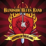 Blindside Blues Band - Keepers Of The Flame