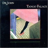 Dr. John - Tango Palace