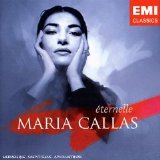 Maria Callas - Ã©ternelle