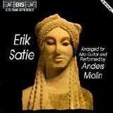 Anders Miolin - Erik Satie for Alto Guitar