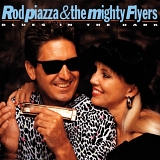 Rod Piazza & The Mighty Flyers - Blues in the Dark