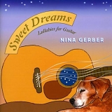 Nina Gerber - Sweet Dreams - Lullabies for Guitar