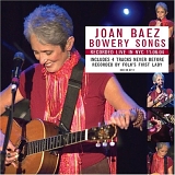 Joan Baez - Bowery Songs (Live)