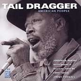 Tail Dragger & His Chicago Blues Band - American People