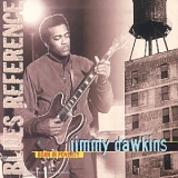 Jimmy Dawkins - Born in Poverty