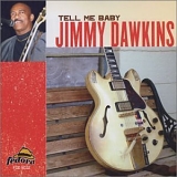 Jimmy Dawkins - Tell Me Baby