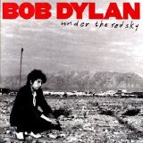 Bob Dylan - Under The Red Sky