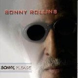 Sonny Rollins - Sonny, Please