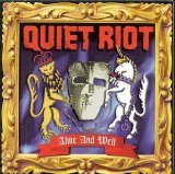 Quiet Riot - Alive And Well