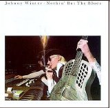 Johnny Winter - Nothin' But The Blues