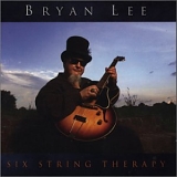 Bryan Lee - Six String Therapy