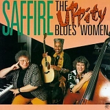 Saffire - the Uppity Blues Women - The Uppity Blues Women