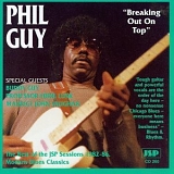 Phil Guy - Breaking Out on Top