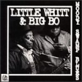 Little Whitt & Big Bo - Moody Swamp Blues