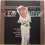 Gerry Mulligan - Something Borrowed, Something Blue