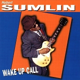 Hubert Sumlin - Wake Up Call