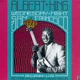 Albert King - Wednesday Night In San Francisco