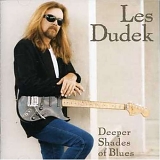 Les Dudek - Deeper Shades of Blues