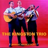 The Kingston Trio - The Kingston Trio/...from the "Hungry i"