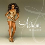 Ashanti - Declaration, The