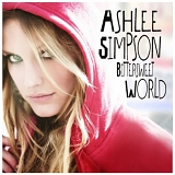 Ashlee Simpson - Bittersweet World