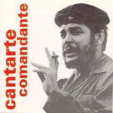 Various Artists - Cantarte Comandante