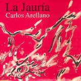 Carlos Arellano - La Jauría