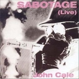 John Cale - Sabotage/Live