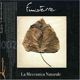 Finisterre - La Meccanica Naturale