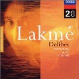 Joan Sutherland; Gabriel Bacquier; Jane Berbié; Alain Vanzo; Richard Bonynge; O - Lakmé