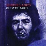 Ronnie Lane - Slim Chance/One for the Road