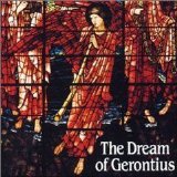 CBSO Chorus/City of Birmingham Symphony Orchestra/Simon Rattle - The Dream of Gerontius, Op. 38
