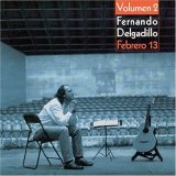 Fernando Delgadillo - Febrero 13 volumen 2