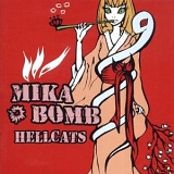 Mikabomb - Hellcats