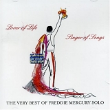 Freddie Mercury - Lover of Life, Singer of Songs - The Very Best of Freddie Mercury Solo