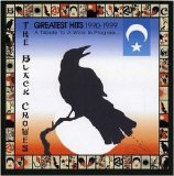 The Black Crowes - Greatest Hits 1990-1999 A Tribute to a Work in Progress